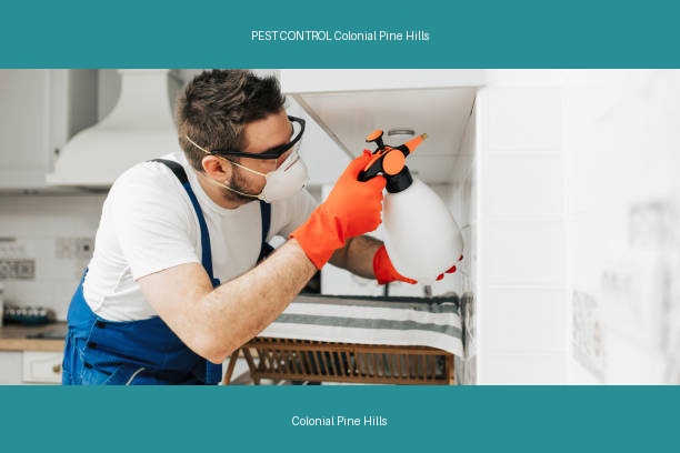 PEST CONTROL Colonial Pine Hills